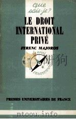 LE FROIT INTERNATIONAL PRIVé 1975 PDF电子版封面 FERENC MAJOROS
