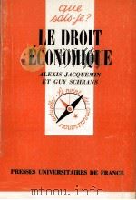 LE DROIT éCONOMIQUE 1970 PDF电子版封面 213037431X