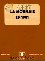LA MONNAIE EN 1981 1981 PDF电子版封面