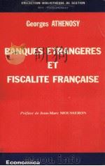 BANQUES ETRANGERES ET FISCALITE FRAN?AISE 1982 PDF电子版封面