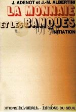 LA MONNSIE ET LES BANQUES INITIATION（1975 PDF版）