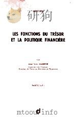 LES FONCTION DU TRéSOR ET LA POLITIQUE FINANCIèRE PDF电子版封面 JEAN YVES HABERER