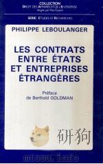 LES CONTRATS ENTRE éTATS ET ENTREPRISES éTRANGèRES 1985 PDF电子版封面