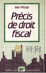 PRéCIS DE DROIT FISCAL 1985 PDF电子版封面 204015924X