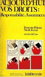 AUJOURD'HUI VOS FROITS RESPONSABILITé ASSURANCES 1978 PDF电子版封面