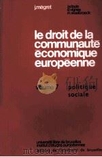 LE DROIT DE LA COMMUNAUTE ECONO9IQUE EUROPEENNE VOLUME7 1979 PDF电子版封面 F.MOSCONI