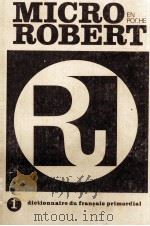 MICRO ROBERT EN POCHE DICTIONNAIRE DU FRAN?AIS PRIMORDIAL TOME 1（1980 PDF版）