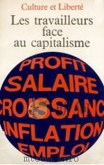 LES TRAVAILLEURS FACE AU CAPITALISME 1976 PDF电子版封面
