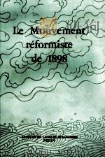 LE MOUVEMENT REFORMISTE DE 1898 1978 PDF电子版封面