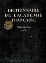 DICTIONNAIRE DE L'ACADEMIE FRANCAISE EOME SECOND H-Z 1935 PDF电子版封面