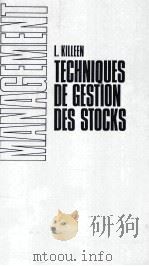 TECHNIQUES DE GESTION DES STOCKS 1971 PDF电子版封面 L.KILLEEN