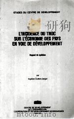 L‘INCIDENCE DU TROC SUR L‘éCONOMIE DES PAYS EN VOIE DE DéVELOPPEMENT（1979 PDF版）