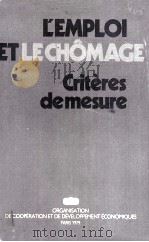 L‘EMPLOI ET LE CH?MAGE CRITèRES DE MESURE（1979 PDF版）