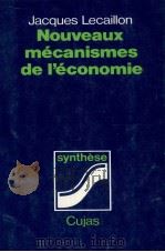 NOUVEAUX MéCANISMES DE L‘éCONOMIE（1979 PDF版）