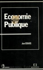 ECONOMIE PUBLIQUE 1985 PDF电子版封面 JEAN BENARO