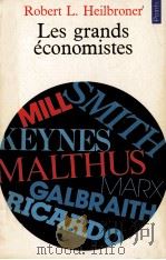 LES GRANDS éCONOMISTES 1971 PDF电子版封面 ROBERT L. HEILBRONER