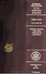 FOREIGN RELATIONS OF THE UNITED STATES 1958-1960 VOLUMEⅨ（1993 PDF版）
