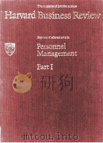 THE MAGAZINE OF DECISION MAKERS HARVARD BUSINESS REVIEW KEPRINTS OF SELECTED ARTICLES PERSONNEL MANA（1959 PDF版）