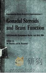 GONADAL STEROIDS AND BRAIN FUNCTION   1980  PDF电子版封面  0387106065   