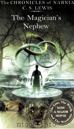 THE MAGICIAN'S NEPHEW 1955 PDF电子版封面 0007115555 C.S.LEWIS