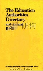 THE EDUCATION AUTHORITIES DIRECTORY AND ANNUAL 1989 1989 PDF电子版封面 0900640219