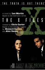 THE X FILES GHOST IN THE MACHING:A NOVEL BY LES MARTIN 1997 PDF电子版封面 0064406784 HOWARD GORDON