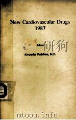 NEW CARDIOVASCULAR DRUGS 1987（1987 PDF版）