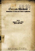 CALCIUM BLOCKERS MECHANISMS OF ACTION AND CLINICAL APPLICATIONS 1982 PDF电子版封面