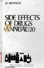 SIDE EFFECTS OF DRUGS ANNUAL 20 A WORLDWIDE YEARLY SURVEY OF NEW DATA AND TRENDS 1997 PDF电子版封面 0444825320 J.K.ARONSON
