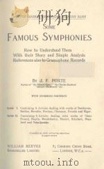 Some famous symphonies how to understand them PDF电子版封面 J.F.Porte