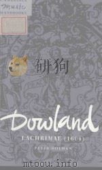 Dowland: Lachrimae(1604) 1999 PDF电子版封面 0521588294 Peter Holamn