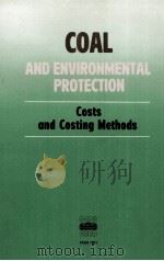COAL AND ENVIRONMENTAL PROTECTION COSTS AND COSTING METHODS（1983 PDF版）