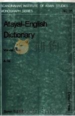 ATAYAL ENGLISH DICTIONARY VOLUME ONE 1978 PDF电子版封面 SOREN EGEROD
