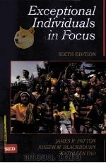 EXCEPTIONAL INDIVIDUALS IN FOCUS SIXTH EDITION 1996 PDF电子版封面 0135023521