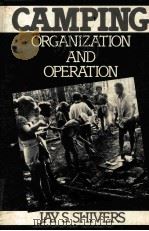 CAMPING:ORGANIZATION AND OPERATION（1989 PDF版）