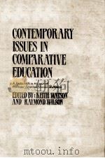CONTEMPORARY ISSUES IN COMPARATWE EDUCATION（1985 PDF版）