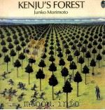 KENJU'S FOREST 1989 PDF电子版封面 0207177007
