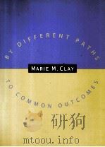 BY DIFFERENT PATHS TO COMMON OUTCOMES 1998 PDF电子版封面 1571100873