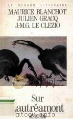 Sur lautréamont   1987  PDF电子版封面  2870272162   