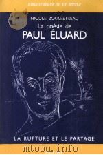 La poésie de Paul ?luard 1985 PDF电子版封面 2865631168