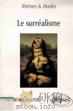Le surréalisme 1997 PDF电子版封面 2729897380