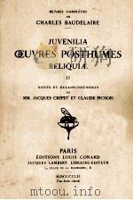 Juvenilia Oeuvres Posthumes reliqulae : II 1917 PDF电子版封面