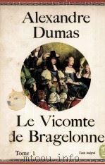 Le vicomte de bragelonne : Tome 1（1962 PDF版）