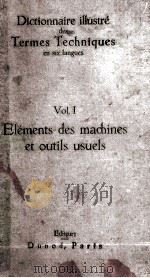 DICTIONNAIRE ILLUSTRE DES TERMES TECHNIQUES EN SIX LANGUES VOL.I PDF电子版封面