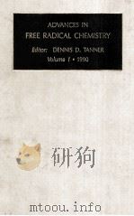 ADVANCES IN FREE RADICAL CHEMISTRY VOLUME 1 1990 PDF电子版封面 0892328622 DENNIS D.TANNER