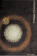 Colege Chemistry 1968 PDF电子版封面 Leo H.Spinar