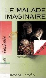 Le malade imaginaire 1991 PDF电子版封面 2010172256 Molière