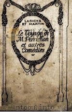 Le voyage de Monsieur Perrichon et autres Comédie（1933 PDF版）