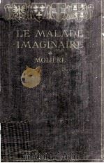 Le malade imaginaire 1905 PDF电子版封面 Molière