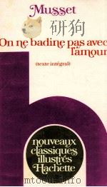 On ne badine pas avec l'amour 1976 PDF电子版封面 2010029372